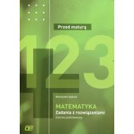 Matematyka Przed maturą Zadania z rozwiązaniami Zakres podstawowy - 754035i.jpg