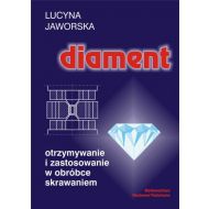 Diament: Otrzymywanie i zastosowanie w obróbce skrawaniem - 763001i.jpg