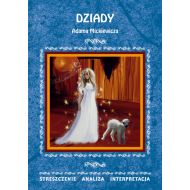 Dziady Adama Mickiewicza: Streszczenie, analiza, interpretacja - 763729i.jpg