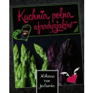 Kuchnia pełna afrodyzjaków: Miłosna moc jedzenia - 766382i.jpg