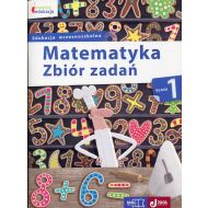 Matematyka 1 Zbiór zadań: Edukacja wczesnoszkolna - 770898i.jpg