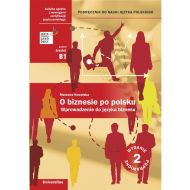 O biznesie po polsku Wprowadzenie do języka biznesu: Podręcznik do nauki języka polskiego (B1, B2) - 77922b00175ks.jpg