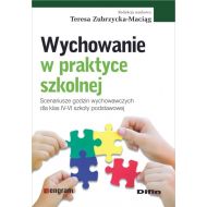 Wychowanie w praktyce szkolnej: Scenariusze godzin wychowawczych dla klas IV-VI szkoły podstawowej - 789266i.jpg