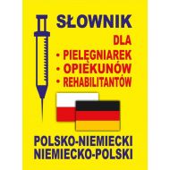 Słownik dla pielęgniarek - opiekunów - rehabilitantów polsko-niemiecki • niemiecko-polski - 800330i.jpg