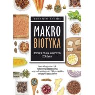 Makrobiotyka ścieżka do całkowitego zdrowia: Kompletny przewodnik naturalnego zapobiegania i przeciwdziałania ponad 200 przewlekłym chorobom i za - 801223i.jpg