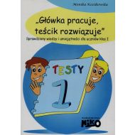 Główka pracuje teścik rozwiązuje: Sprawdziany wiedzy i umiejętności szkolnych dla uczniów klas pierwszych - 801953i.jpg