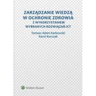 Zarządzanie wiedzą w ochronie zdrowia z wykorzystaniem wybranych rozwiązań ICT - 803380i.jpg