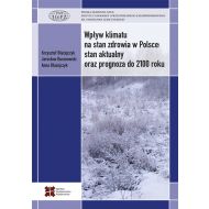 Wpływ klimatu na stan zdrowia w Polsce stan aktualny oraz prognoza do 2100 roku - 80511402638ks.jpg