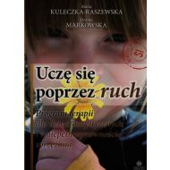 Uczę się poprzez ruch: Program terapii dla dzieci autystycznych iż niepełnosprawnością sprzężoną - 805941i.jpg