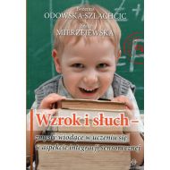 Wzrok i słuch: zmysły wiodące w uczeniu się w aspekcie integracji sensorycznej - 805957i.jpg