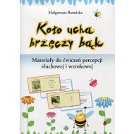 Koło ucha brzęczy bąk: Materiały do ćwiczeń percepcji słuchowej i wzrokowej - 806425i.jpg