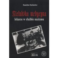 Nieludzka Medycyna: Lekarze w słuzbie nazizmu - 806989i.jpg