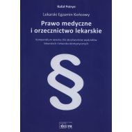 Prawo medyczne i orzecznictwo lekarskie: Lekarski Egzamin Końcowy - 806992i.jpg