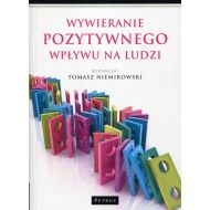 Wywieranie pozytywnego wpływu na ludzi: Teoria i praktyka - 807130i.jpg