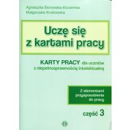 Uczę się z kartami pracy Część 3  Karty pracy dla uczniów z niepełnosprawnością intelektualną - 807299i.jpg