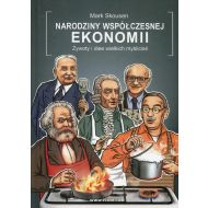 Narodziny współczesnej ekonomii: Żywoty i idee wielkich myślicieli - 819573i.jpg