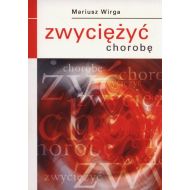 Zwyciężyć chorobę - 827522i.jpg