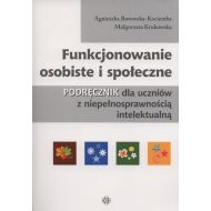 Funkcjonowanie osobiste i społeczne: Podręcznik dla uczniów z niepełnosprawnością intelektualną - 829478i.jpg