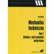 Mechanika techniczna Tom 1 Statyka i wytrzymałość materiałów - 833034i.jpg