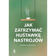 Jak zatrzymać hustawkę nastrojów - 83756a03064ks.jpg