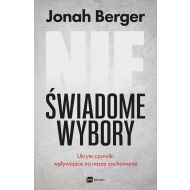 Nieświadome wybory: Ukryte czynniki wpływające na nasze zachowanie - 860008i.jpg