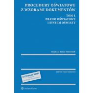 Procedury oświatowe z wzorami dokumentów: Tom 1. Prawo oświatowe i system oświaty - 864387i.jpg