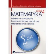 Matematyka Część 4 Równania różniczkowe Funkcje zmiennej zespolonej Przekształcenia całkowe - 865821i.jpg