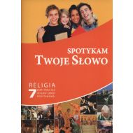 Spotykam Twoje Słowo Religia 7 Karty pracy: Szkoła podstawowa - 866974i.jpg