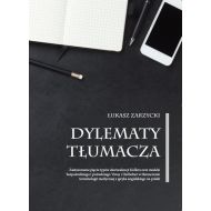 Dylematy tłumacza: Zastosowanie pięciu typów ekwiwalencji Kollera oraz modelu bezpośredniego i pośredniego Vinay i Darbelnet w tłumaczeniu terminologii medycznej z języka angielskiego na polski - 868232i.jpg