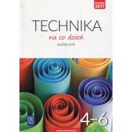 Technika na co dzień 4-6 Podręcznik: Szkoła podstawowa - 876273i.jpg