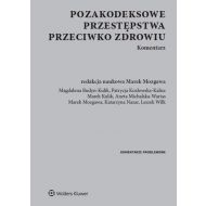 Pozakodeksowe przestępstwa przeciwko zdrowiu. Komentarz - 881686i.jpg