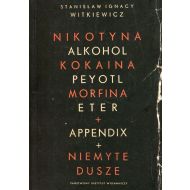 Nikotyna alkohol kokaina peyotl morfina eter appendix niemyte dusze - 881927i.jpg