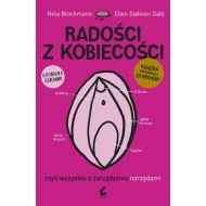 Radości z kobiecości: czyli wszystko o zarządzaniu narządami - 884747i.jpg