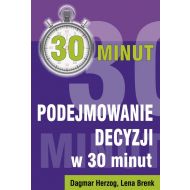 Podejmowanie decyzji w 30 minut - 889068i.jpg