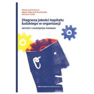 Diagnoza jakości kapitału ludzkiego w organizacji: Metody i narzędzia pomiaru - 893359i.jpg