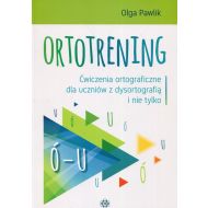 Ortotrening Ó-U: Ćwiczenia ortograficzne dla uczniów z dysortografią i nie tylko - 899954i.jpg