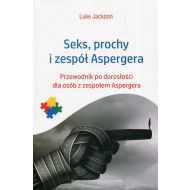 Seks prochy i zespół Aspergera: Przewodnik po dorosłości dla osób z zespołem Aspergera - 910566i.jpg