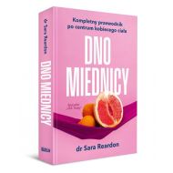 Dno miednicy. Kompletny przewodnik po centrum kobiecego ciała - 91184b00149ks.jpg