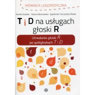 T i D na usługach głoski R: Utrwalanie głoski R po spółgłoskach T i D - 915003i.jpg