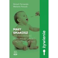 Mały smakosz: Jak wychować dziecko, by jadło chętnie i zdrowo - 915177i.jpg