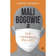 Mali bogowie 2 Jak umierają Polacy - 916341i.jpg