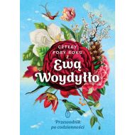 Cztery pory roku z Ewą Woydyłło. Przewodnik po codzienności - 92253b00153ks.jpg