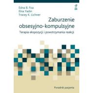 Zaburzenie obsesyjno-kompulsyjne. Terapia ekspozycji i powstrzymania reakcji. Poradnik pacjenta - 93021a04864ks.jpg