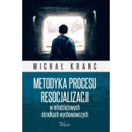 Metodyka procesu resocjalizacji w młodzieżowych ośrodkach wychowawczych - 930727i.jpg