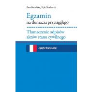 Egzamin na tłumacza przysięgłego Tłumaczenie odpisów aktów stanu cywilnego. Język francuski - 938075i.jpg