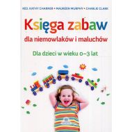 Księga zabaw dla niemowlaków i maluchów: Dla dzieci w wieku 0-3 lat - 939213i.jpg