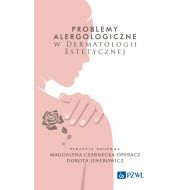 Problemy alergologiczne w dermatologii estetycznej - 93958a00218ks.jpg