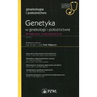 Genetyka w ginekologii i położnictwie: Wybrane zagadnienia - 939738i.jpg