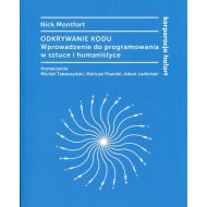 Odkrywanie kodu: Wprowadzenie do programowania w sztuce i humanistyce - 940080i.jpg