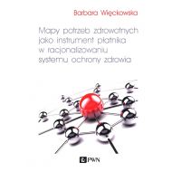 Mapy potrzeb zdrowotnych jako instrument płatnika w racjonalizowaniu systemu ochrony zdrowia - 94169300100ks.jpg